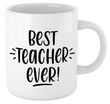 Load image into Gallery viewer, Funny Mug  Teacher&#39;s Name Best Teacher Ever 11 Oz Ceramic Coffee Mug
